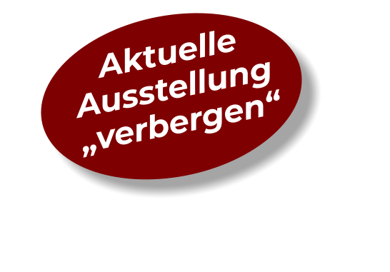 AktuelleAusstellung „verbergen“